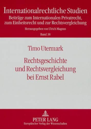 Cover image for Rechtsgeschichte Und Rechtsvergleichung Bei Ernst Rabel