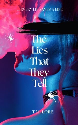 The Lies That They Tell