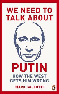 Cover image for We Need to Talk About Putin