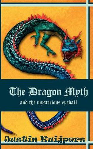 Cover image for The Dragon Myth and the mysterious eyeball