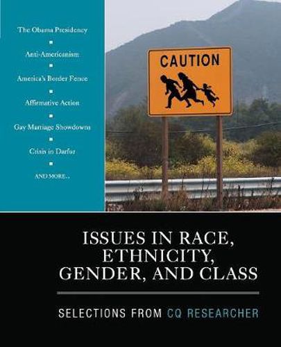 Cover image for Issues in Race, Ethnicity, Gender, and Class: Selections From CQ Researcher