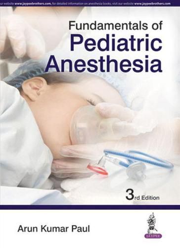 Cover image for Fundamentals of Pediatric Anesthesia