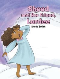 Cover image for Sheed and Her Friend, Lordee