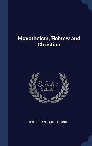 Cover image for Monotheism, Hebrew and Christian