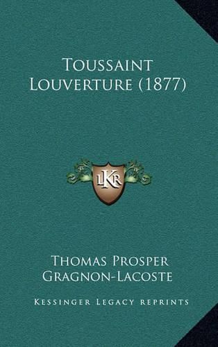 Cover image for Toussaint Louverture (1877)