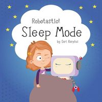 Cover image for Robotastic! Sleep Mode