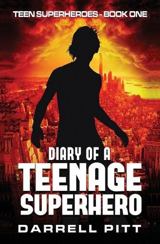 Cover image for Diary of a Teenage Superhero