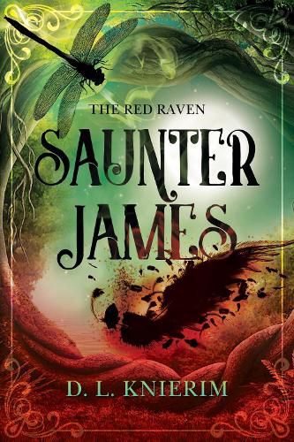 The Red Raven: Saunter James