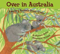 Cover image for Over in Australia: Amazing Animals Down Under