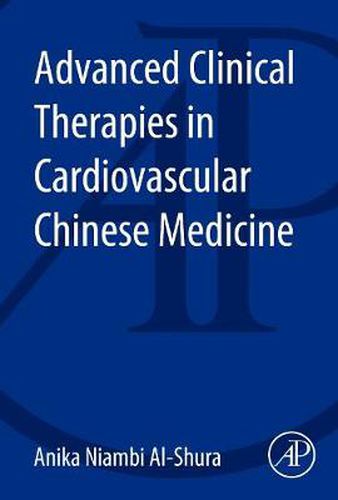 Cover image for Advanced Clinical Therapies in Cardiovascular Chinese Medicine