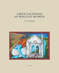 Cover image for Omer Calendar of Biblical Women