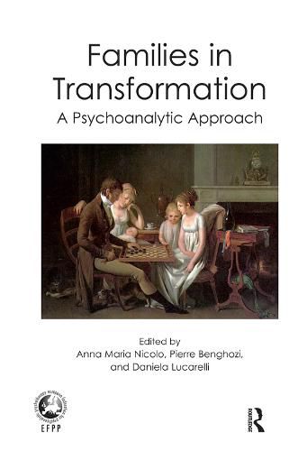 Families in Transformation: A Psychoanalytic Approach