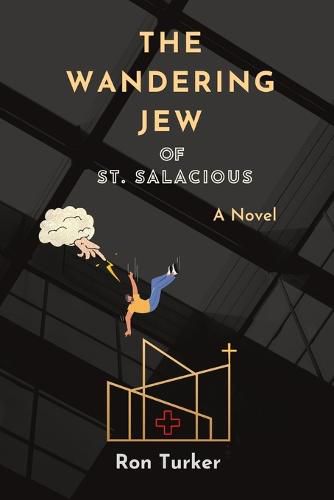 Cover image for The Wandering Jew of St. Salacious