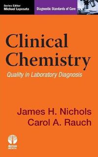 Cover image for Clinical Chemistry: Quality in Laboratory Diagnosis