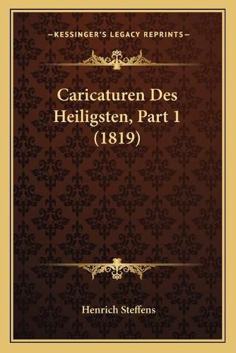 Cover image for Caricaturen Des Heiligsten, Part 1 (1819)