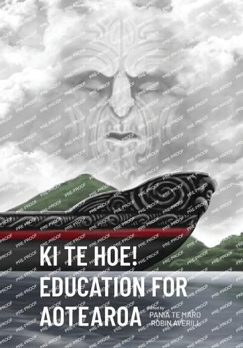 Cover image for Ki te Hoe! Education for Aotearoa