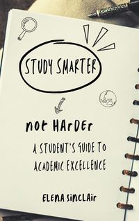 Cover image for Study Smarter, Not Harder