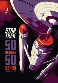 Cover image for Star Trek: 50 Artists 50 Years