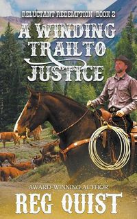 Cover image for A Winding Trail to Justice