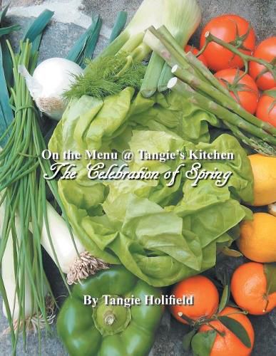 Cover image for On the Menu @ Tangie's Kitchen: A Celebration of Spring