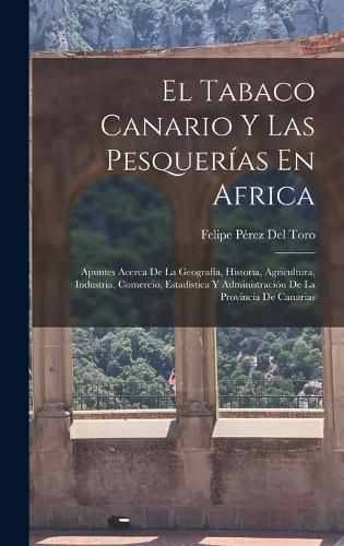 Cover image for El Tabaco Canario Y Las Pesquerias En Africa