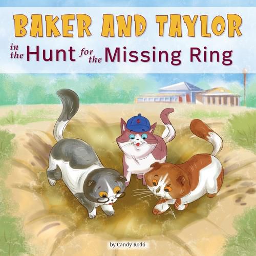 Baker and Taylor: The Hunt for the Missing Ring (Library Edition)