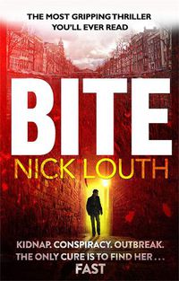 Cover image for Bite: The gasp-a-minute thriller from the million-selling ebook number one author