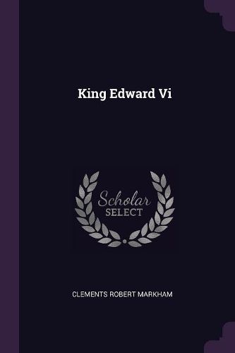 Cover image for King Edward Vi