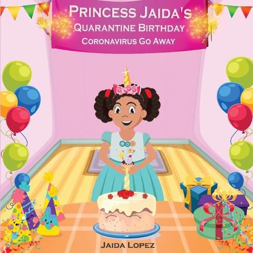 Cover image for Princess Jaida's Quarantine Birthday