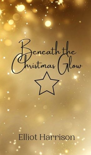 Cover image for Beneath the Christmas Glow