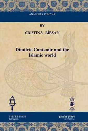 Dimitrie Cantemir and the Islamic world