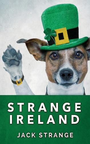 Cover image for Strange Ireland: Large Print Hardcover Edition