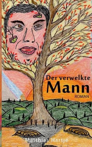 Cover image for Der verwelkte Mann: Roman
