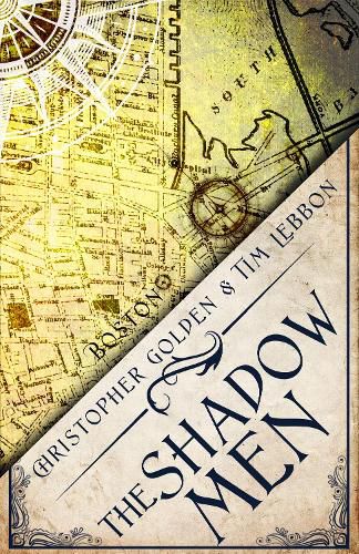 Cover image for The Shadow Men: A Novel of the Hidden Cities