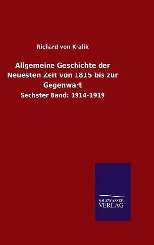 Allgemeine Geschichte der Neuesten Zeit von 1815 bis zur Gegenwart