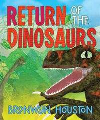 Cover image for Return of the Dinosaurs