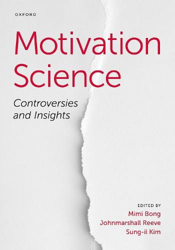 Cover image for Motivation Science: Controversies and Insights