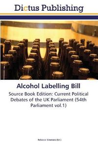 Cover image for Alcohol Labelling Bill