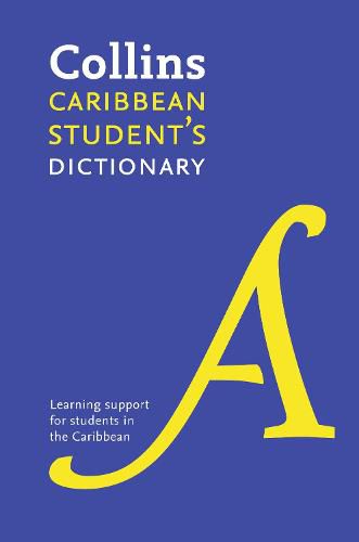 Collins Caribbean Student's Dictionary: Plus Unique Survival Guide