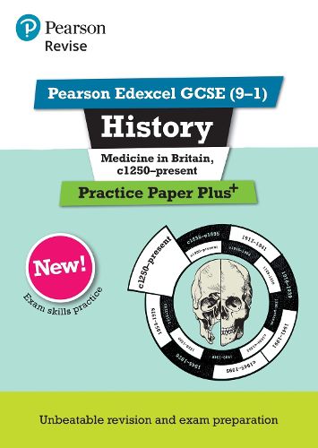 Cover image for Pearson REVISE Edexcel GCSE (9-1) History Medicine in Britain Practice Paper Plus: for home learning, 2022 and 2023 assessments and exams