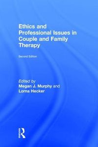 Cover image for Ethics and Professional Issues in Couple and Family Therapy