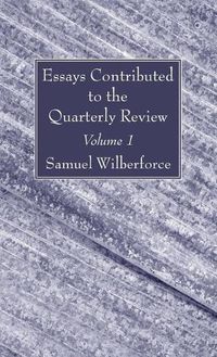 Cover image for Essays Contributed to the Quarterly Review, Volume 1