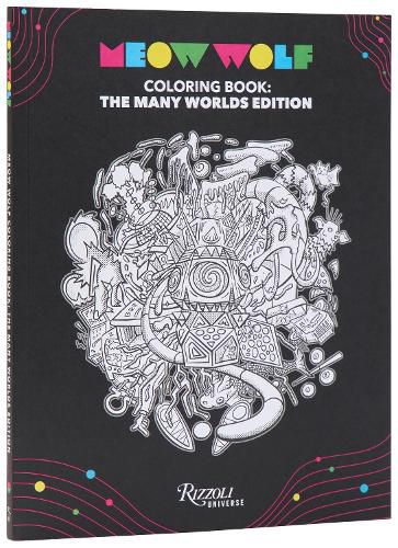 Cover image for Meow Wolf Coloring Book: The Many Worlds Edition