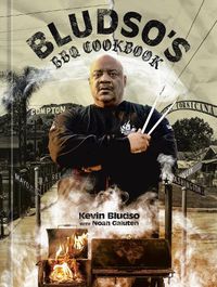 Cover image for Bludso's BBQ Cookbook: A Family Affair in Smoke and Soul