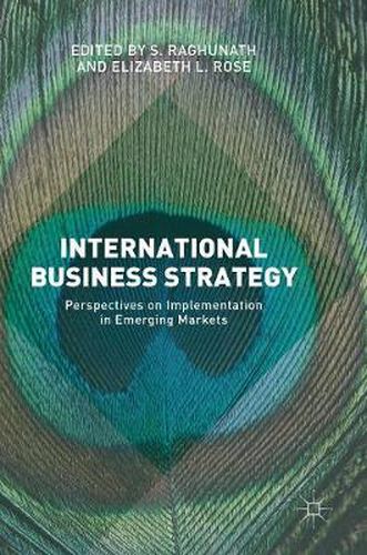 Cover image for International Business Strategy: Perspectives on Implementation in Emerging Markets