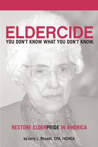 Cover image for Remedy Eldercide, Restore Elderpride