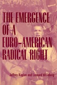 Cover image for The Emergence of a Euro-American Radical Right