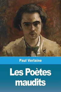 Cover image for Les Poetes maudits