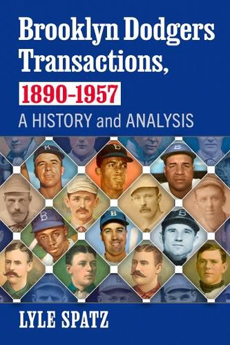 Brooklyn Dodgers Transactions, 1890-1957