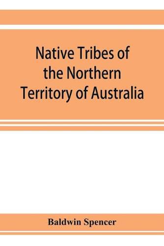 Cover image for Native tribes of the Northern Territory of Australia